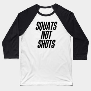 Squat to the Top Baseball T-Shirt